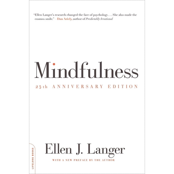Pre-Owned Mindfulness (25th Anniversary Edition) (Paperback) 0738217999 9780738217994