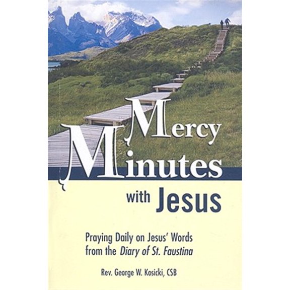 Pre-Owned Mercy Minutes with Jesus: Praying Daily on Jesus's Words from the Diary of St. Faustina (Paperback) 159614193X 9781596141933