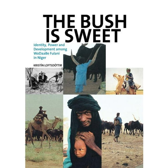 The Bush Is Sweet (Paperback)