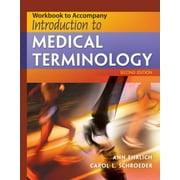 Workbook for Ehrlich/Schroeder's Introduction to Medical Terminology, 2nd [Paperback - Used]