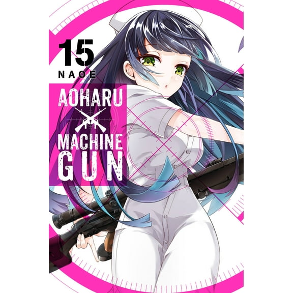 Aoharu x Machine Gun: Aoharu X Machinegun, Vol. 15 (Series #15) (Paperback)