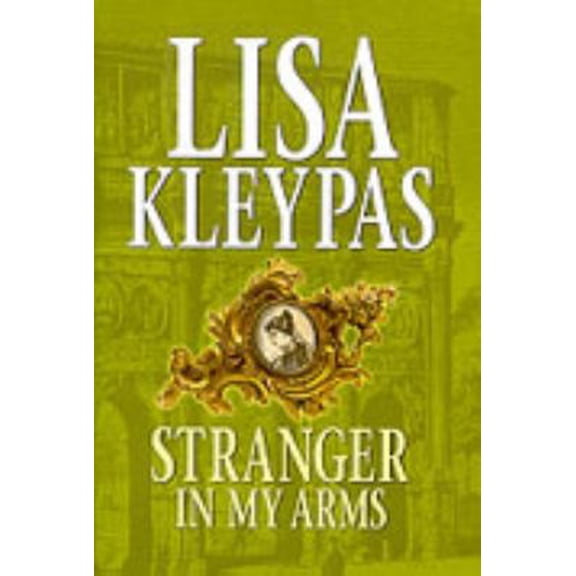 Pre-Owned Stranger in My Arms (Hardcover) 1585471208 9781585471201