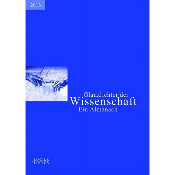 Glanzlichter der Wissenschaft 2013, (Hardcover)