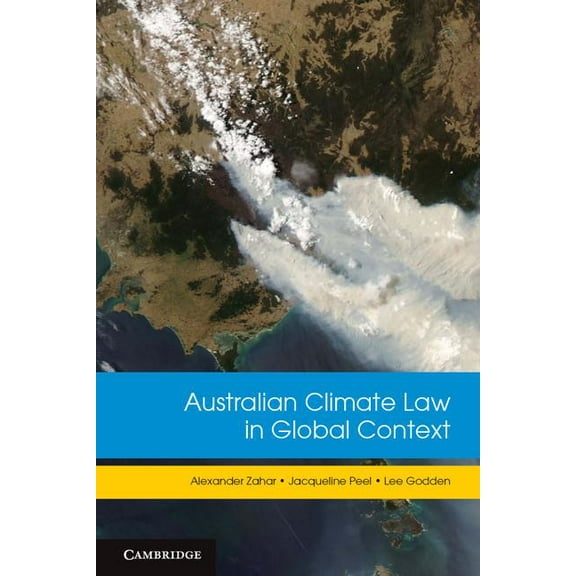 Australian Climate Law in Global Context, (Paperback)