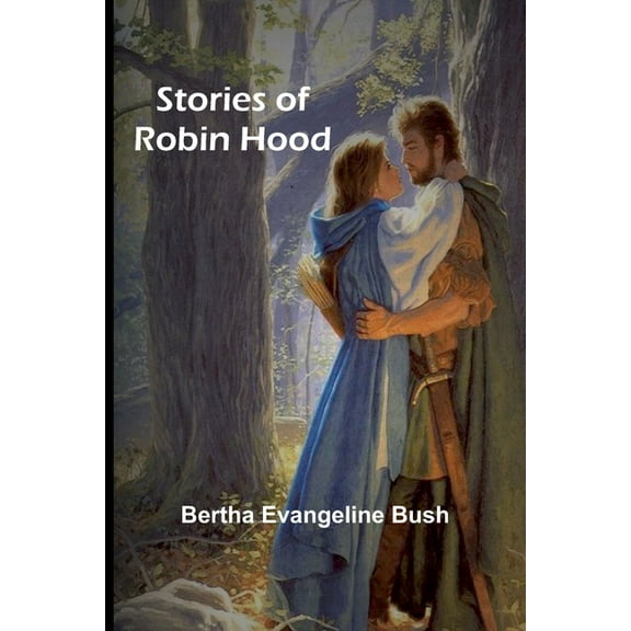 Stories of Robin Hood, (Paperback)