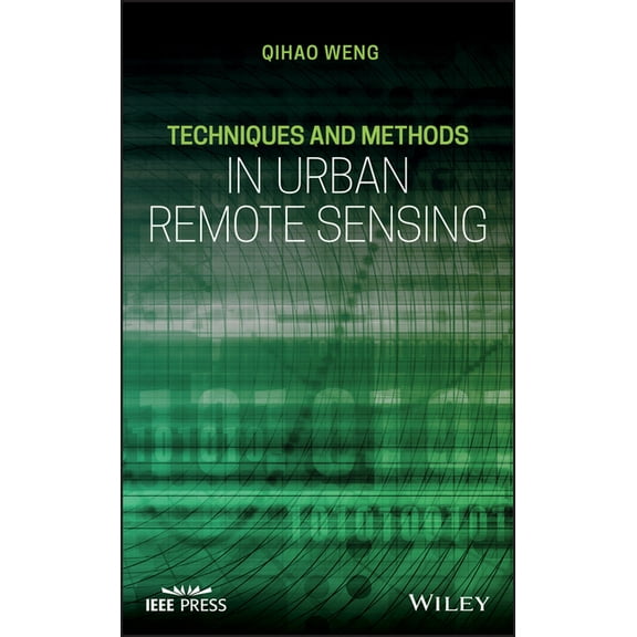 Techniques and Methods in Urban Remote Sensing, (Hardcover)