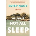 thumbnail image 1 of Pre-Owned We Shall Not All Sleep (Hardcover) 1632868415 9781632868411, 1 of 1