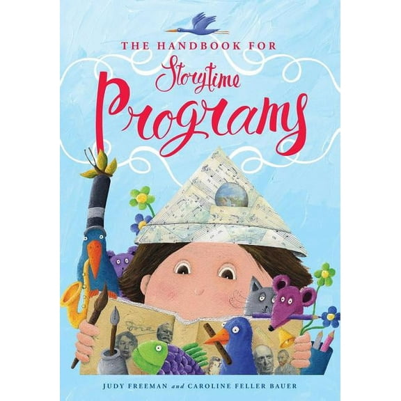 The Handbook for Storytime Programs, (Paperback)