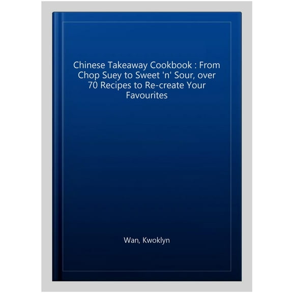 Chinese Takeaway Cookbook