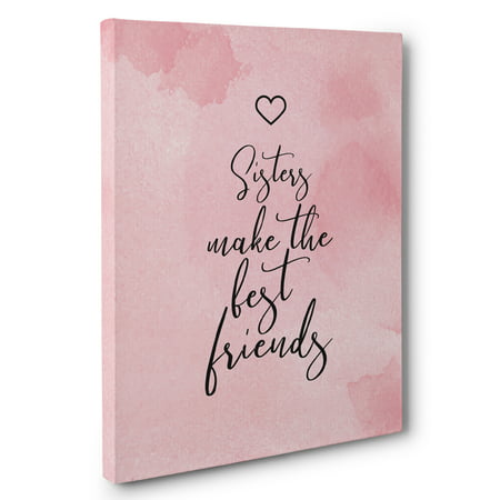 Pink Watercolor Sisters Make The Best Friends Canvas Wall (Best Place To Make Canvas Prints)