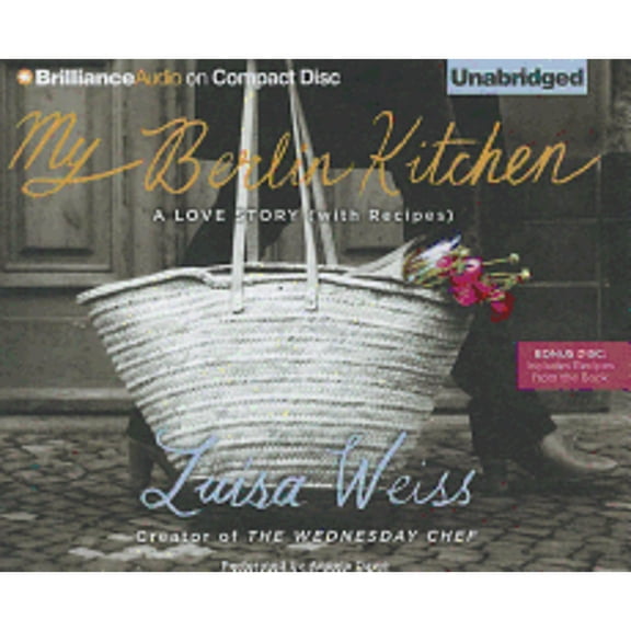Pre-Owned My Berlin Kitchen: A Love Story (with Recipes)