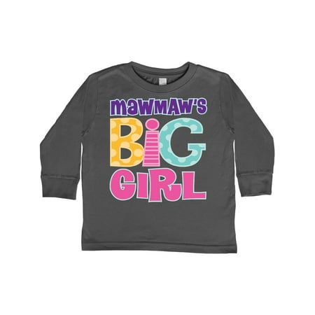

Inktastic MawMaw s Big Girl Gift Toddler Toddler Girl Long Sleeve T-Shirt
