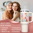 thumbnail image 5 of Mothers Day Gifts for Nana - 40 OZ Tumbler Best Gifts Ideas for Grandma from Granddaughter, Grandson, Grandkids - In My Cool Nana Era Insulated Cup Gigi Gift for Grandma Birthday Gift for Grandmother, 5 of 6