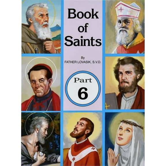 Book of Saints (Part 6): Super-Heroes of God Volume 6, (Paperback)