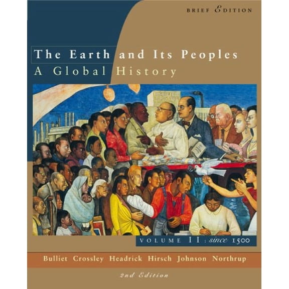 Pre-Owned The Earth and Its People: A Global History Since 1500 (Paperback) 0618214658 9780618214655