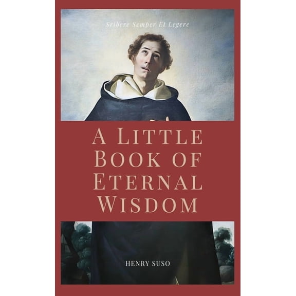 A Little Book of Eternal Wisdom: Easy to Read Layout, (Hardcover)