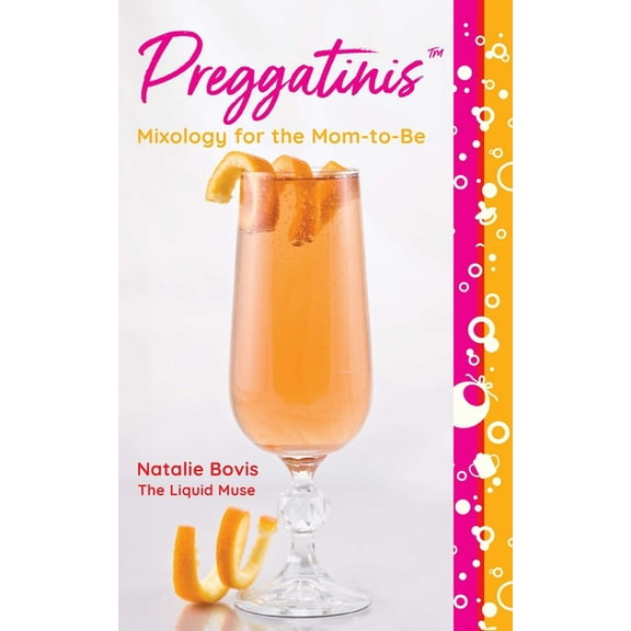 Preggatinis(tm): Mixology for the Mom-To-Be, (Paperback)