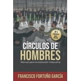 thumbnail image 1 of CÍRCULOS DE HOMBRES: Manual para la evolución masculina, 1 of 1