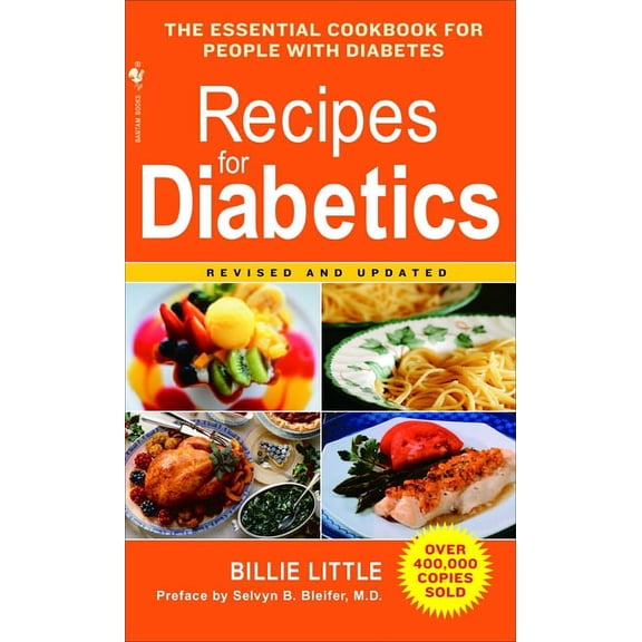 Recipes for Diabetics: A Cookbook: Revised and Updated, (Paperback)