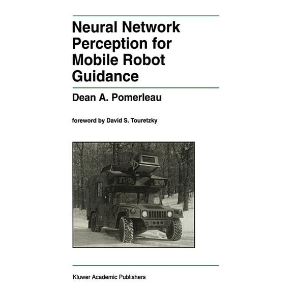 The Springer International Engineering a Neural Network Perception for Mobile Robot Guidance, Book 239, (Hardcover)