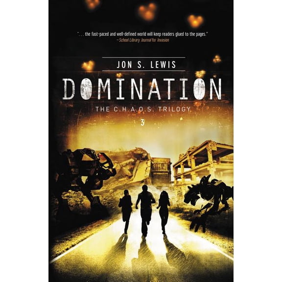 C.H.A.O.S. Novel The Domination, Book 3, (Paperback)
