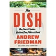 thumbnail image 1 of Pre-Owned The Dish: The Lives and Labor Behind One Plate of Food (Hardcover) 0063135973 9780063135970, 1 of 2