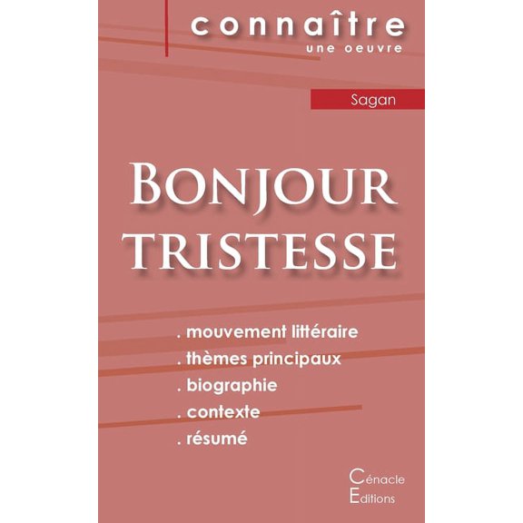 Fiche de lecture Bonjour tristesse de Françoise Sagan (Analyse littéraire de référence et résumé complet), (Paperback)