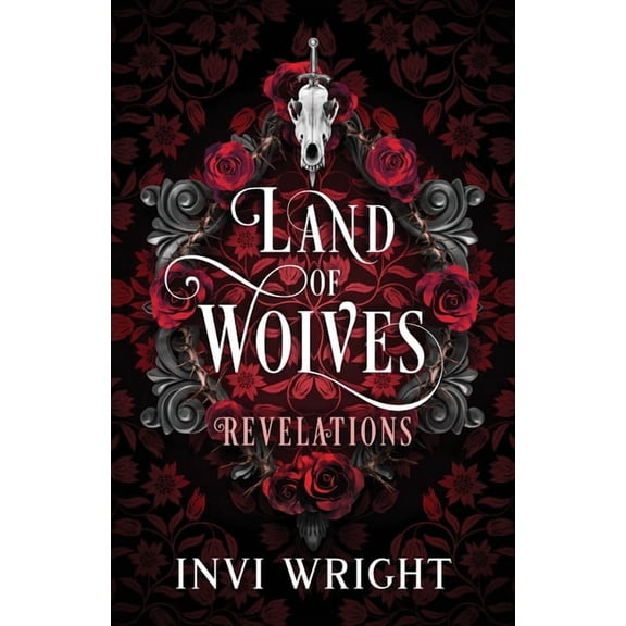 Land of Wolves Land of Wolves: Revelations, Book 1, (Paperback)