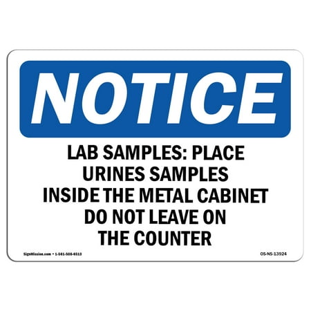 OSHA Notice Sign - Lab Samples Place Urine Samples Inside | Choose from: Aluminum, Rigid Plastic or Vinyl Label Decal | Protect Your Business, Construction Site, Warehouse |  Made in the (Best Way To Get Urine Sample From Dog)