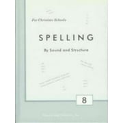 Spelling By Sound and Structure Grade 8 Student Text [Hardcover - Used]