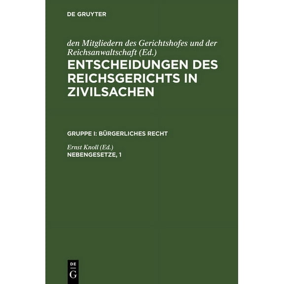Entscheidungen des Reichsgerichts in Zivilsachen, Nebengesetze, 1, (Hardcover)