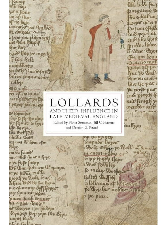 Lollards and Their Influence in Late Medieval England (Paperback)