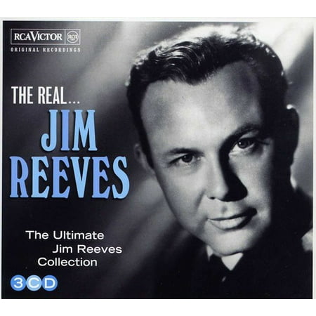 The Real Jim Reeves - The Ultimate JIm Reeves Collection