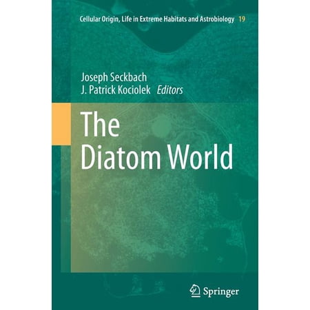 ISBN 9789400736283 product image for Cellular Origin, Life in Extreme Habitats and Astrobiology: The Diatom World (Se | upcitemdb.com