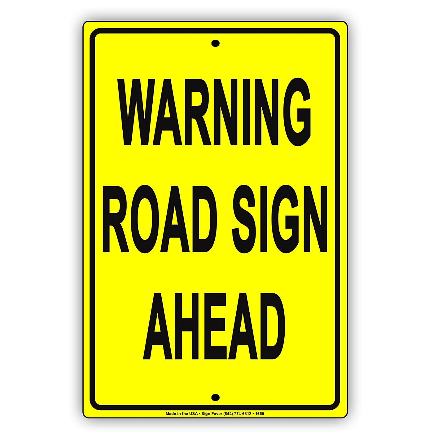 WARNING Road Sign Ahead Gag Jokes Funny Notice Aluminum Note Metal Sign