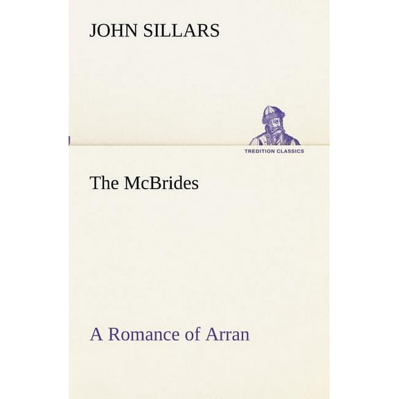 The McBrides A Romance of Arran (Paperback)