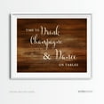 thumbnail image 2 of Drink Champagne, Dance On The Table Rustic Wood Wedding Party Signs, 2 of 2