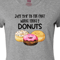 thumbnail image 4 of Inktastic Just Skip to the Part Where There's Donuts Women's T-Shirt, 4 of 5