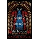thumbnail image 1 of Libro En El Oscuro Corazon Del Bosque Tapa Blanda, Autor Naomi Novik, Editorial Umbriel, 1 of 2