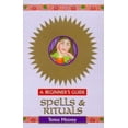 thumbnail image 1 of Pre-Owned Spells and Rituals: A Beginner's Guide (Headway Guides for Beginners) (Paperback) 0340730625 9780340730621, 1 of 1