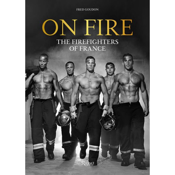 On Fire: The Firefighters of France, (Hardcover)