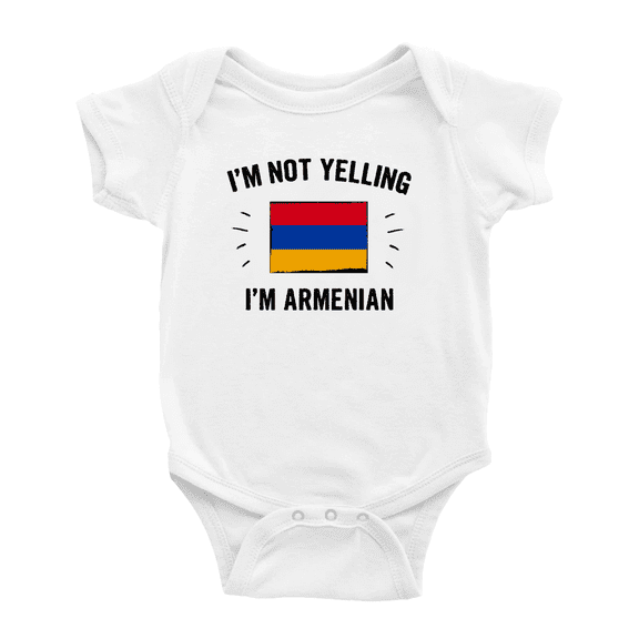 I'm Not Yelling, I'm Armenian Cute Baby Bodysuits (White, 0-3 Months)