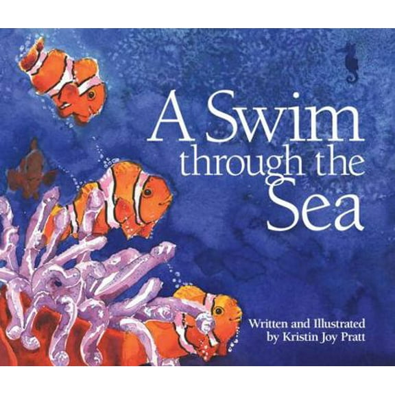 Pre-Owned A Swim Through the Sea, by Kristin Joy Pratt-Serafini, (Board book), JUVENILE NONFICTION / Concepts / Alphabet, English