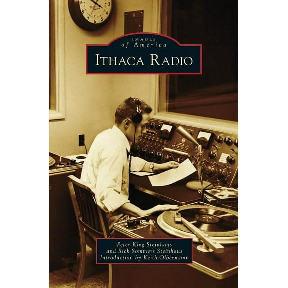 Ithaca Radio (Hardcover)