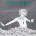thumbnail image 1 of Wixaritari. La gente de maiz / pd., 1 of 1