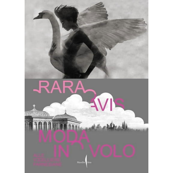 Rara Avis: Fashion in Flight at the Farnese Aviaries, (Hardcover)