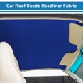 thumbnail image 2 of Unique Bargains Headliner Fabric Interior Trim DIY Roof Repair Replacement Suede Fabric Blue 11.8" L × 11.8" W, 2 of 7