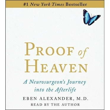 Proof of Heaven: A Neurosurgeon&apos;s Near-Death Experience and Journey Into the Afterlife, (Audiobook)