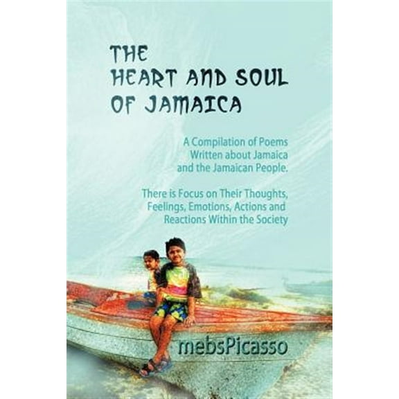 The Heart and Soul of Jamaica (Paperback)