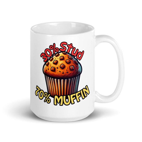 Stud Muffin White Glossy Mug, 30% Stud 70% Muffin (15 oz)